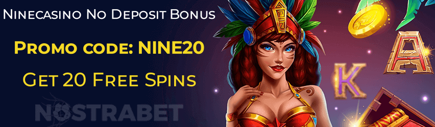 Ninecasino No Deposit Bonus